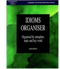 تصویر دانلود کتاب Idioms Organiser - Org. by Metaphor, Topic, Key Word [English] 2002 کتاب انگلیسی Idioms Organizer - Org. توسط استعاره، موضوع، کلمه کلیدی [انگلیسی] 2002