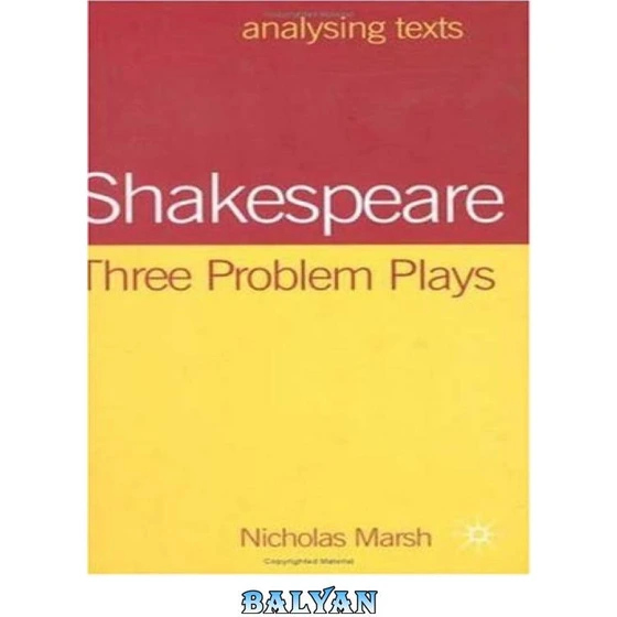 Three Problem Book خرید و قیمت دانلود کتاب Shakespeare: Three Problem Plays | ترب
