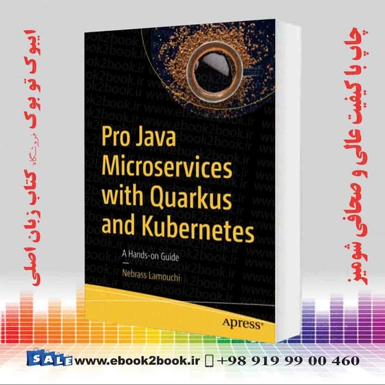 خرید و قیمت Pro Java Microservices with Quarkus and Kubernetes | ترب