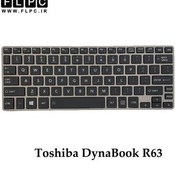 تصویر کیبورد لپ تاپ توشیبا Toshiba DynaBook R63 مشکی با فریم نقره ای 