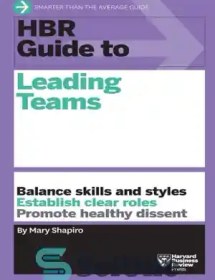 تصویر دانلود کتاب HBR Guide to Leading Teams – راهنمای HBR برای تیم های پیشرو 