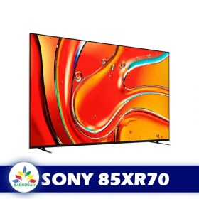 تصویر تلویزیون سونی مدل 85XR70 XR70 85XR70 Sony XR70 4K Mini LED QLED Android TV 2024