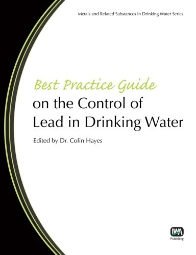 Best Practice Guide On The Control Of Lead In Drinking Water