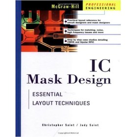 تصویر دانلود کتاب IC Mask Design: Essential Layout Techniques طراحی ماسک آی سی: تکنیک های چیدمان ضروری