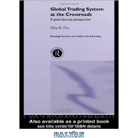 خرید و قیمت دانلود کتاب Global Trading System at the Crossroads: A Post ...