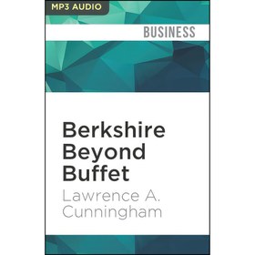 تصویر کتاب Berkshire Beyond Buffet اثر Lawrence A. Cunningham and Sean Runnette انتشارات Audible Studios on Brilliance 