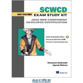 تصویر دانلود کتاب SCWCD Exam Study Kit: Java Web Component Developer Certification کیت مطالعه امتحان SCWCD: گواهی توسعه دهنده مؤلفه وب جاوا