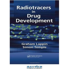 تصویر دانلود کتاب Radiotracers in Drug Development رادیو ردیاب ها در توسعه دارو