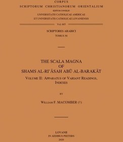 تصویر دانلود کتاب The Scala Magna of Shams Al-Ri'asah Abu Al-Barakat. Volume II: Apparatus of Variant Readings, Indexes 2020 کتاب انگلیسی اسکالا مگنا شمس الریاسه ابوالبرکات. جلد دوم: دستگاه قرائت های مختلف، نمایه ها 2020