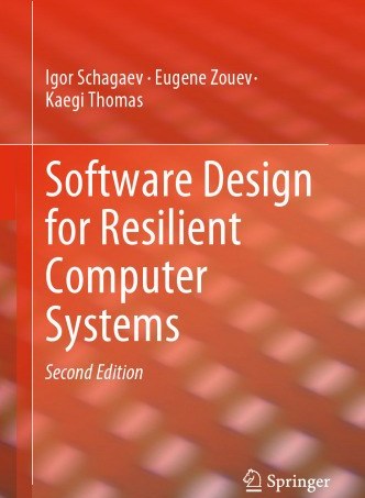 خرید و قیمت دانلود کتاب Software Design for Resilient Computer Systems [2nd  ed.]