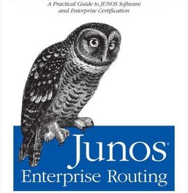 تصویر دانلود کتاب JUNOS Enterprise Routing: A Practical Guide to JUNOS Software and Enterprise Certification 2008 کتاب انگلیسی JUNOS Enterprise Routing: یک راهنمای عملی برای نرم افزار JUNOS و صدور گواهینامه Enterprise 2008