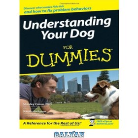 تصویر دانلود کتاب Understanding Your Dog for Dummies درک سگ خود برای آدمک ها