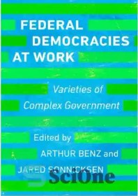 تصویر دانلود کتاب Federal Democracies at Work : Varieties of Complex Government - دموکراسی های فدرال در کار: انواع حکومت های پیچیده 