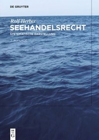 تصویر دانلود کتاب آلمانی قانون تجارت دریایی: ارائه سیستماتیک 2nd revised edition Seehandelsrecht: Systematische Darstellung