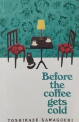 تصویر Before the Coffee Gets Cold | Toshikazu Kawaguchi 