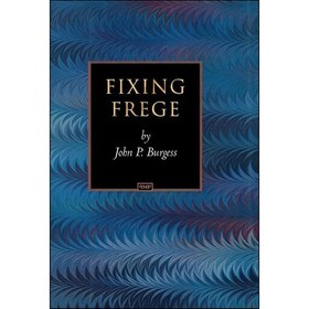 تصویر کتاب زبان اصلی Fixing Frege اثر John P Burgess 