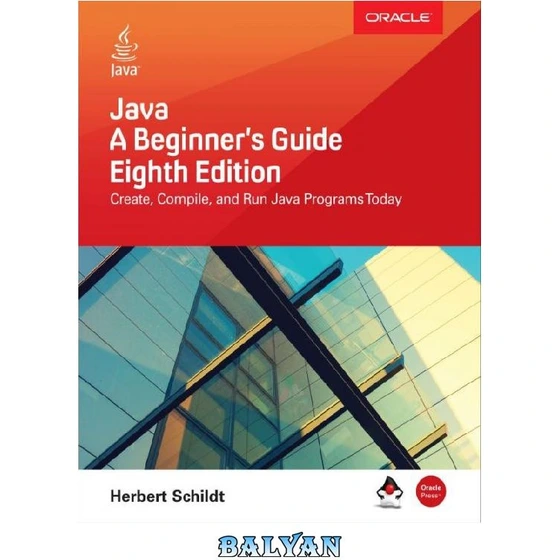 خرید و قیمت دانلود کتاب Java: A Beginner’s Guide, Eighth Edition | ترب