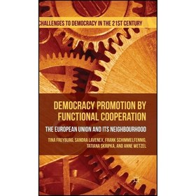 خرید و قیمت کتاب زبان اصلی Democracy Promotion by Functional ...