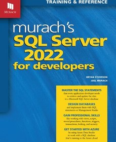 تصویر خرید و دانلود نسخه کامل کتاب Murach's SQL Server 2022 for developers 