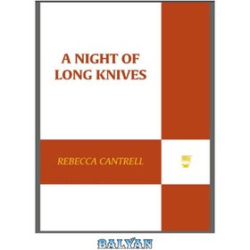 تصویر دانلود کتاب A Night of Long Knives ا یک شب چاقوهای بلند یک شب چاقوهای بلند