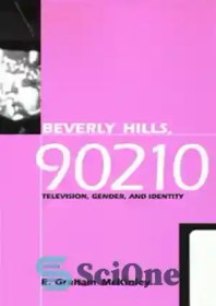 تصویر دانلود کتاب Beverly Hills, 90210: Television, Gender and Identity - بورلی هیلز، 90210: تلویزیون، جنسیت و هویت 