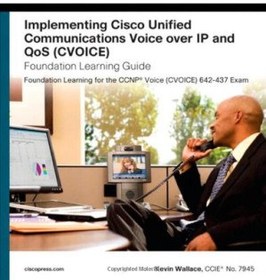 تصویر کتاب Implementing Cisco Unified Communications Voice over IP and QoS (Cvoice) Foundation Learning Guide: (CCNP Voice CVoice 642-437) (4th Edition) (Foundation Learning Guides) نسخه کامل 