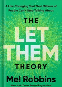 تصویر دانلود کتاب The Let Them Theory: A Life-Changing Tool That Millions of People Can't Stop Talking About by Mel Robbins 