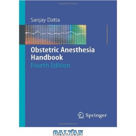 تصویر دانلود کتاب Obstetric Anesthesia Handbook کتابچه راهنمای بیهوشی زنان و زایمان