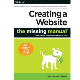 تصویر Creating a Website: The Missing Manual, 4th Edition 