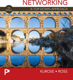 تصویر Computer Networking: A Top-Down Approach 9th Edition James Kurose, 9780135415603, 978-0135415603, 0135429331, 0135415608, 9780135415498, 9780135415504, 9780135415535, 9780135415528, 9780135429334, 978-0135429334