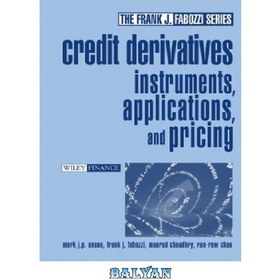 تصویر دانلود کتاب Credit Derivatives: Instruments, Applications, and Pricing (Frank J. Fabozzi Series) 