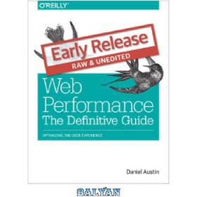 خرید و قیمت دانلود کتاب Web Performance: The Definitive Guide | ترب