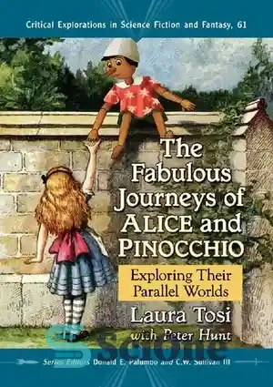 خرید و قیمت دانلود کتاب The Fabulous Journeys of Alice and Pinocchio ...