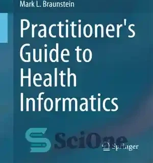 خرید و قیمت دانلود کتاب Practitioner's Guide to Health Informatics ...
