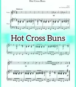 تصویر نت ویولن پیانو آهنگ فولک Hot Cross Buns همراه با اجرای نت و بکینگ ترک 