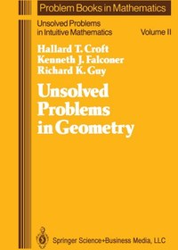 تصویر دانلود کتاب Unsolved Problems in Geometry: Unsolved Problems in Intuitive Mathematics ویرایش 1 کتاب انگلیسی مشکلات حل نشده در هندسه: مشکلات حل نشده در ریاضیات خودآموز ویرایش 1