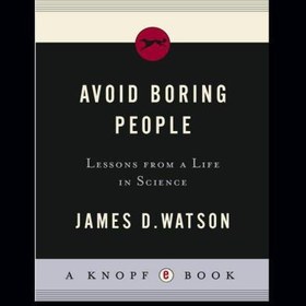 تصویر دانلود کتاب Avoid Boring People: Lessons from a Life in Science 2010 کتاب انگلیسی از افراد خسته کننده اجتناب کنید: درسهایی از زندگی در علم 2010