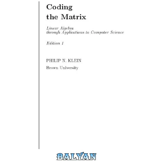 خرید و قیمت دانلود کتاب Coding the Matrix: Linear Algebra through ...
