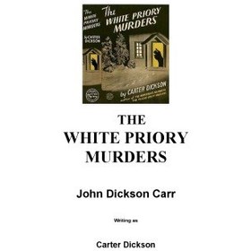 تصویر دانلود کتاب White Priory Murders (Library of Crime Classics) 1991 کتاب انگلیسی قتلهای مقدماتی سفید (کتابخانه کلاسیک جنایی) 1991