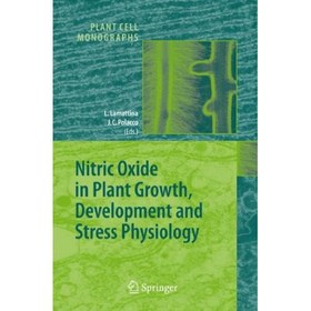 تصویر دانلود کتاب Nitric Oxide in Plant Growth, Development and Stress Physiology ویرایش 1 کتاب انگلیسی اکسید نیتریک در رشد ، رشد و فیزیولوژی استرس گیاه ویرایش 1