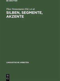 تصویر دانلود کتاب Silben, Segmente, Akzente: Referate zur Wort-, Satz- und Versphonologie anläßlich der vierten Jahrestagung der Deutschen Gesellschaft für Sprachwissenschaft, Köln, 2.–4. März 1982 Reprint 2016 کتاب آلمانی هجاها، بخش‌ها، لهجه‌ها: ارائه‌های مربوط به واج‌شناسی کلمه، جمله و آیه در چهارمین کنفرانس سالانه انجمن زبان‌شناسی آلمان، کلن، 2-4. مارس 1982 Reprint 2016