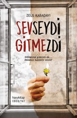 تصویر کتاب sevseydi gitmezdi اثر zeus kabadayi انتشارات HAYYKITAP 