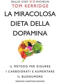 تصویر دانلود کتاب La miracolosa dieta della dopamina (Italian Edition) 2018 کتاب 2018