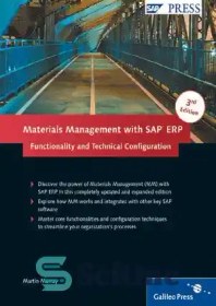 تصویر دانلود کتاب Materials Management with SAP ERP: Functionality and Technical Configuration - مدیریت مواد با SAP ERP: عملکرد و پیکربندی فنی 