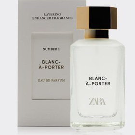 تصویر ادو پرفیوم زنانه زارا بلانک پورتر مدل ZARA BLANC-A-PORTER EAU DE PARFUM 100 ML 