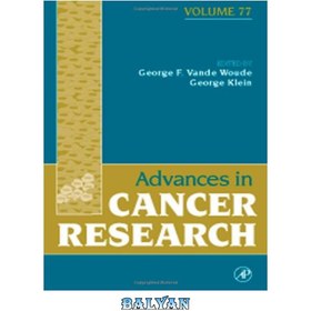 تصویر دانلود کتاب Advances in Cancer Research, Vol. 77 پیشرفت در تحقیقات سرطان، جلد. 77