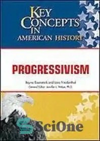 خرید و قیمت دانلود کتاب Progressivism (Key Concepts in American History ...