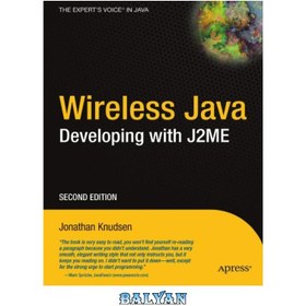 تصویر دانلود کتاب Wireless Java: Developing with J2ME جاوا بی سیم: در حال توسعه با J2ME
