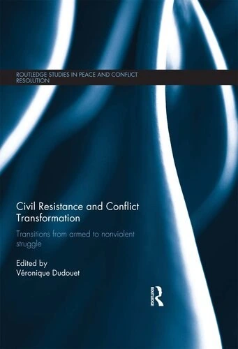خرید و قیمت دانلود کتاب Civil Resistance and Conflict Transformation ...