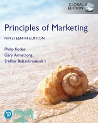 تصویر Principles of Marketing, Global Edition Philip Kotler, 0137864892, 9780137864898, 1292449365, 978-1-292-44933-3, 978-1292449333, 9781292449364, 978-1292449364, 978-1-292-44936-4, 9781292449333